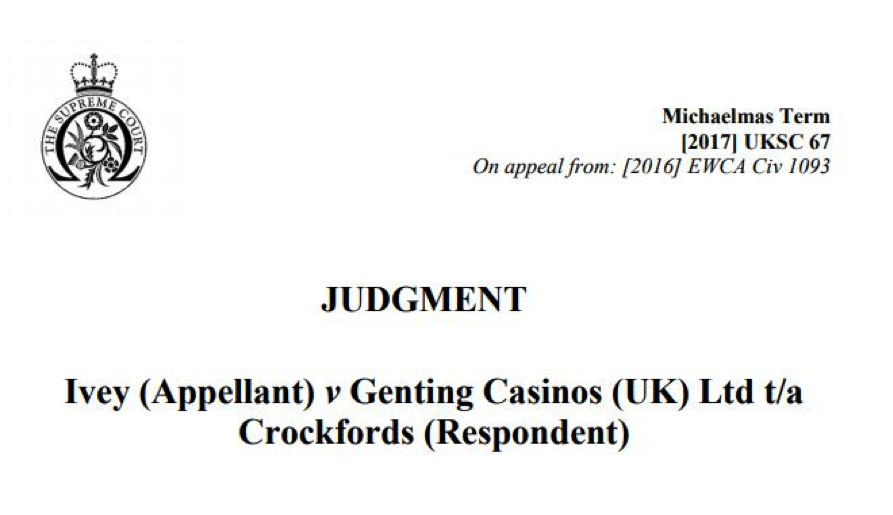 Case Dismissed | Ivey v Genting Casinos (UK) Ltd t/a Crockfords