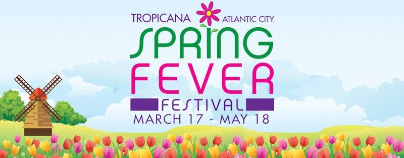 Tropicana Atlantic City Spring Fever