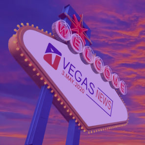 Vegas News May 3 2020 | MGM, Boyd, Station All Planning For Reopening