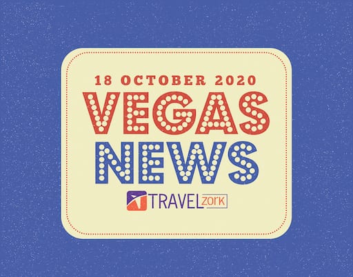 TravelZork Las Vegas News October 18 2020 | Virgin Vegas Fees and more