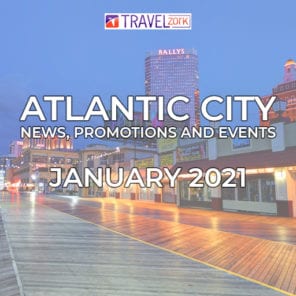 Atlantic City January 2021 | Atlantic City News Promotions Events | Atlantic City Covid 19