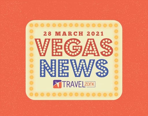 Vegas News March 28 2021 | Vegas Visitation Jumping and Virgin Opening