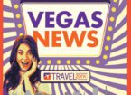 Vegas News Update - TravelZork Vegas News