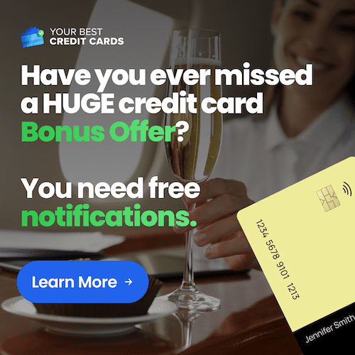 Credit Card Bonus Offer Notifications - Find The Best Credit Card Bonuses To Help You Travel For "Less" and "Free"